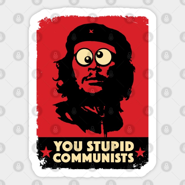 You Stupid Communists Sticker by binarygod